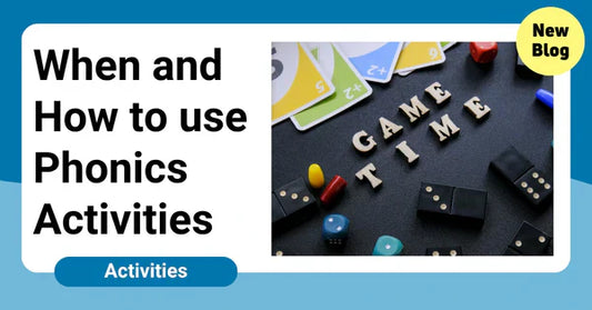 When and How to Use Phonics Activities