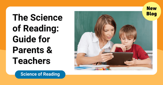 Science of Reading Made Simple: Guide for Parents & Teachers
