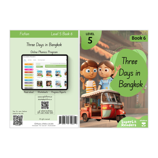 Three Days in Bangkok (Level 5 Book 6 - Fiction Series) - SuperLit Readers by EPlatform Limited