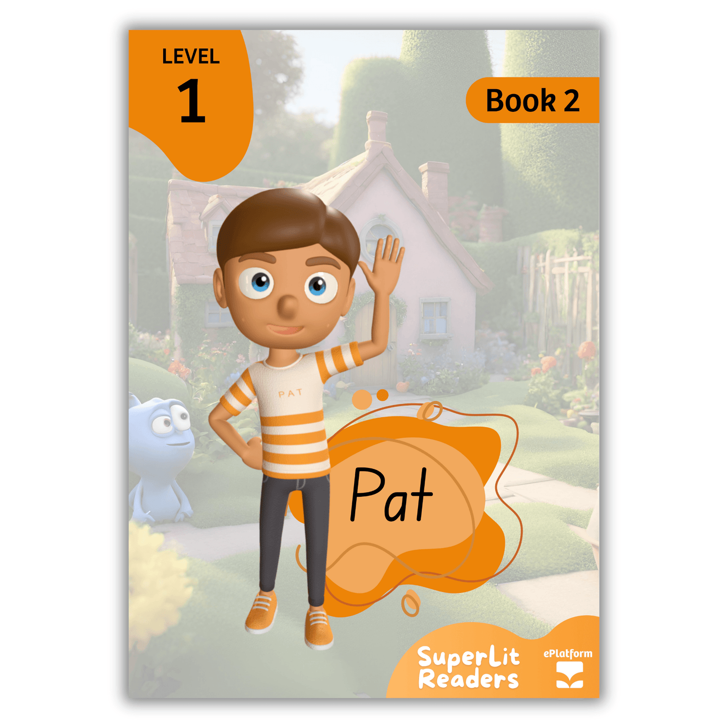 Pat (Level 1 Book 2 - Fiction Series) - SuperLit Readers by EPlatform Limited