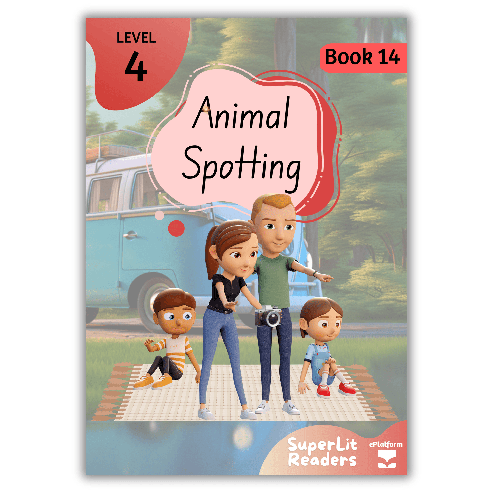 Animal Spotting (Level 4 Book 14 - Fiction Series) - SuperLit Readers by EPlatform Limited