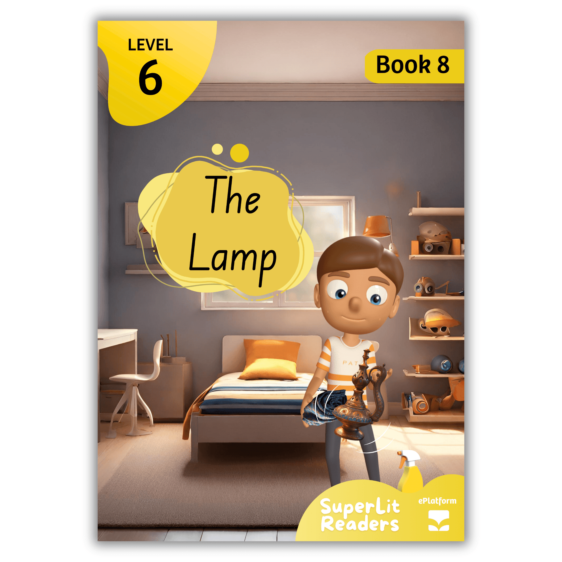 The Lamp (Level 6 Book 8 - Fiction Series) - SuperLit Readers by EPlatform Limited